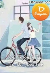 Anh, Em Không Tiếc, Em Tiếc Thanh Xuân