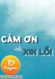 Cảm Ơn Và Xin Lỗi