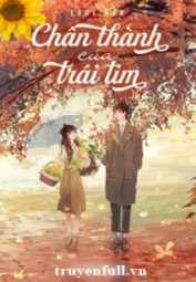 Chân Thành Của Trái Tim