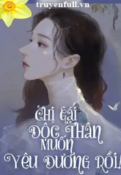 Chị Gái Độc Thân Muốn Yêu Đương Rồi!