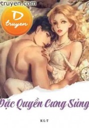 Đặc Quyền Cưng Sủng