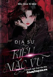 [Địa Sư Kiều Mặc Vũ] Lạc Trong Núi Ai Lao