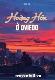 Hoàng Hôn Ở Oviedo