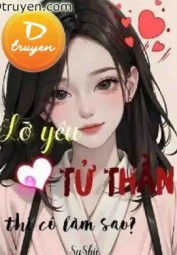 Lỡ Yêu Tử Thần Thì Có Làm Sao?