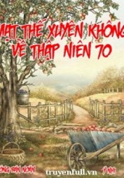 Mạt Thế Xuyên Không Về Tn70