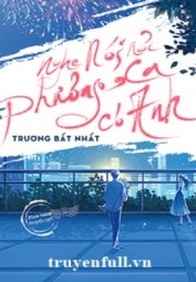 Nghe Nói Nơi Phương Xa Có Anh