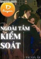 Ngoài Tầm Kiểm Soát