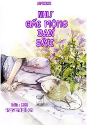 Như Giấc Mộng Ban Đầu (Tự Mộng Sơ Giác)