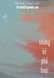 Những Kẻ Phá Hoại