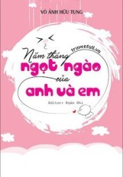 Năm Tháng Ngọt Ngào Của Anh Và Em