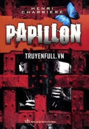 Papillon - Người Tù Khổ Sai