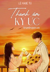 Thanh Âm Ký Ức