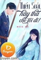 Thiếu Soái, Hãy Tha Cho Tôi Đi!