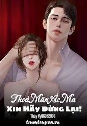Thoả Mãn Ác Ma: Xin Hãy Dừng Lại!