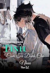 Tình Cảm Ta Dành Cho Nhau