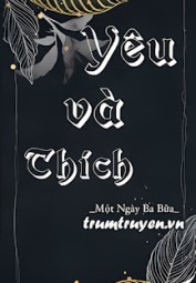 Yêu Và Thích